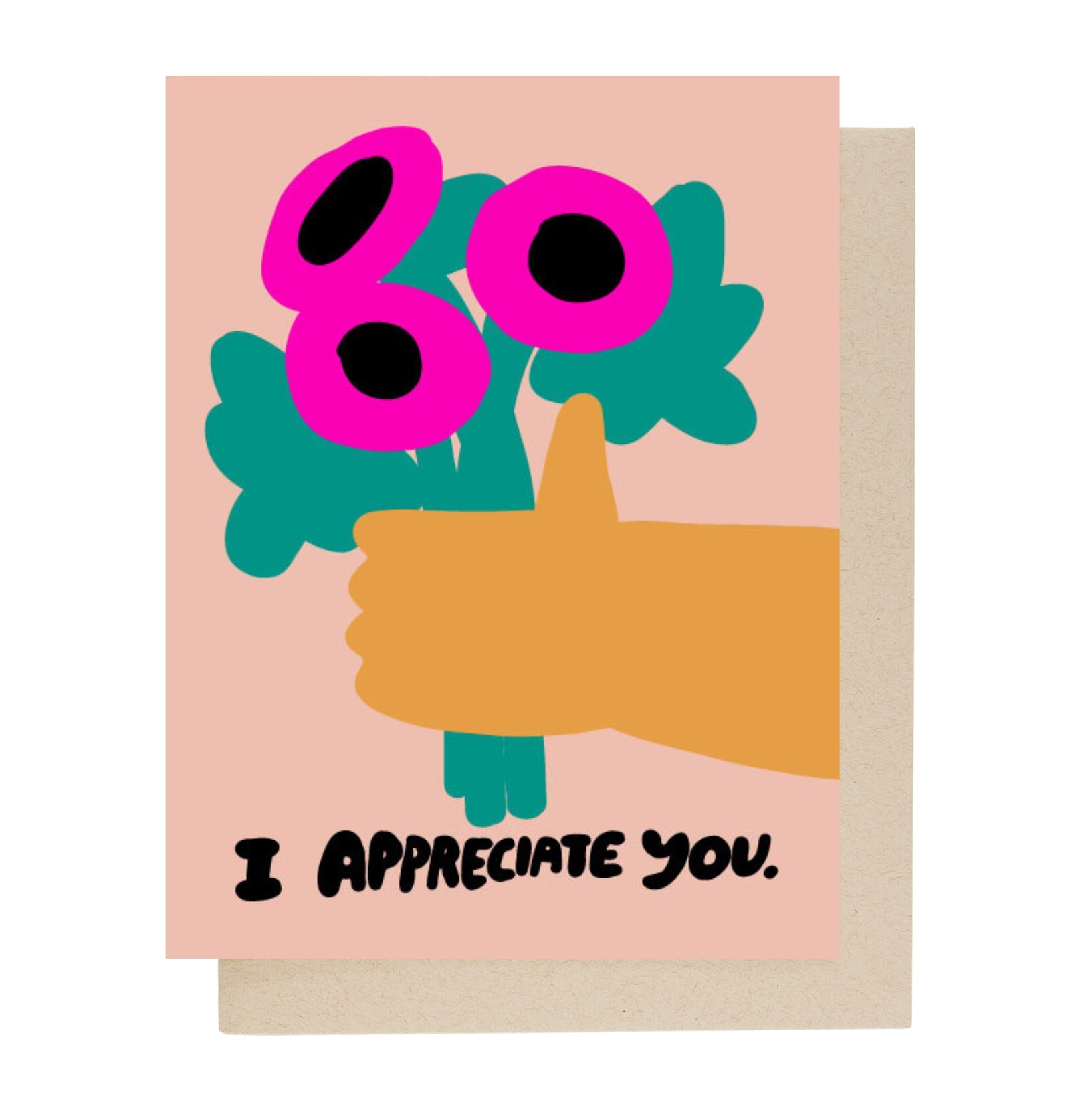 PEOPLE IVE LOVED I Appreciate You Card
