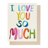 PEOPLE I'VE LOVED I Love You So Much Card